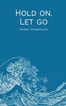 portada Hold on, Let go (en Inglés)