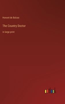 portada The Country Doctor: in large print (en Inglés)