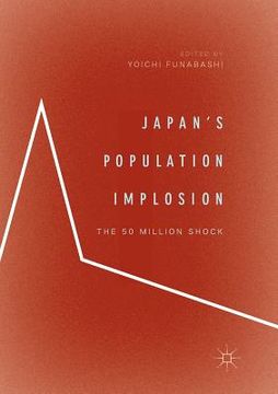 portada Japan's Population Implosion: The 50 Million Shock (en Inglés)