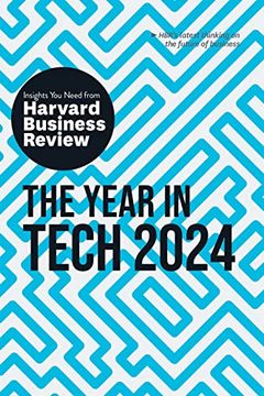 portada The Year in Tech, 2024: The Insights you Need From Harvard Business Review (Hbr Insights Series) (en Inglés)
