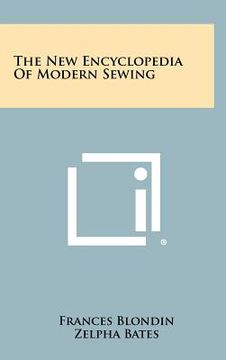 portada the new encyclopedia of modern sewing (en Inglés)