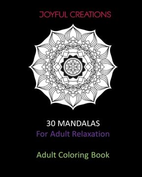 portada 30 Mandalas For Adult Relaxation: Adult Coloring Book US Version (en Inglés)