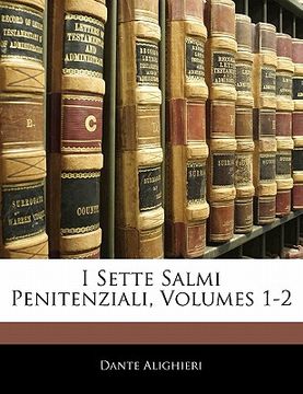 portada I Sette Salmi Penitenziali, Volumes 1-2 (en Italiano)