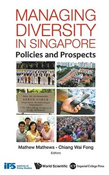 portada Managing Diversity in Singapore: Policies and Prospects (en Inglés)