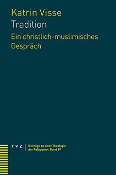 portada Tradition: Ein Christlich-Muslimisches Gesprach (in German)