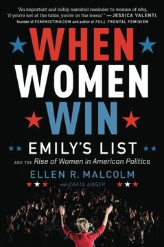 portada When Women Win: EMILY's List and the Rise of Women in American Politics (in English)