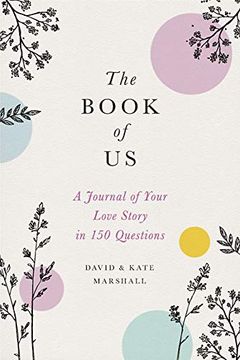 portada The Book of us: The Journal of Your Love Story in 150 Questions (in English)