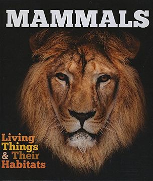 portada Mammals (Living Things and Their Habitats) (en Inglés)