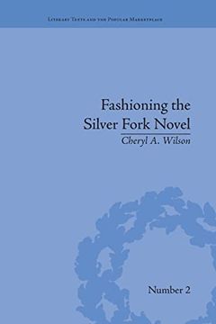 portada Fashioning the Silver Fork Novel (en Inglés)