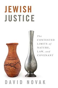 portada Jewish Justice: The Contested Limits of Nature, Law, and Covenant (in English)