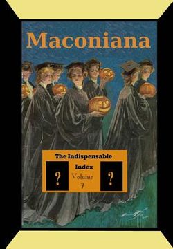 portada The Indispensable Index to Maconiana (en Inglés)