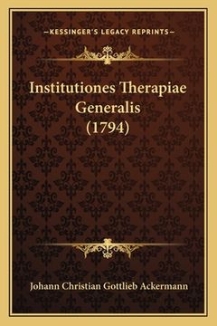 portada Institutiones Therapiae Generalis (1794) (in Latin)
