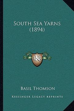 portada south sea yarns (1894) (en Inglés)