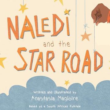 portada Naledi and the Star Road (en Inglés)