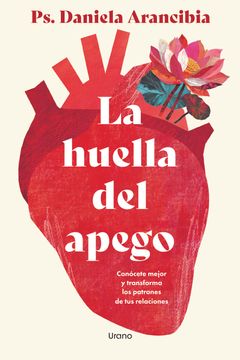 portada La huella del apego. Conócete mejor y transforma los patrones de tus relaciones