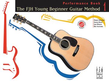 portada The Fjh Young Beginner Guitar Method, Performance Book 1 (in English)