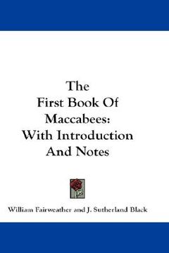 portada the first book of maccabees: with introduction and notes (en Inglés)