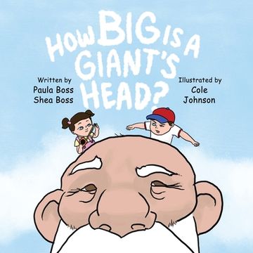 portada How Big Is A Giant's Head (en Inglés)
