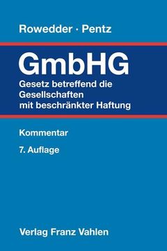 portada Gesetz Betreffend die Gesellschaften mit Beschränkter Haftung: Kommentar (en Alemán)