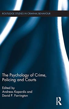 portada The Psychology of Crime, Policing and Courts (Routledge Studies in Criminal Behaviour) (in English)