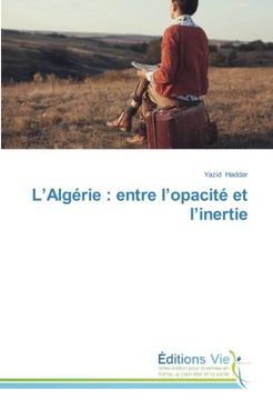 portada L'Algérie: entre l'opacité et l'inertie