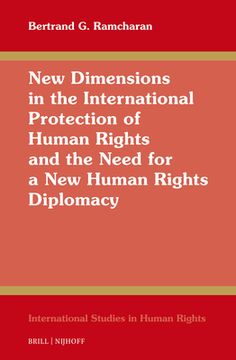 portada New Dimensions in the International Protection of Human Rights and the Need for a New Human Rights Diplomacy (en Inglés)