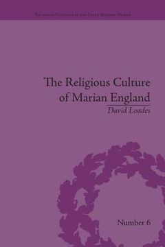 portada The Religious Culture of Marian England (en Inglés)