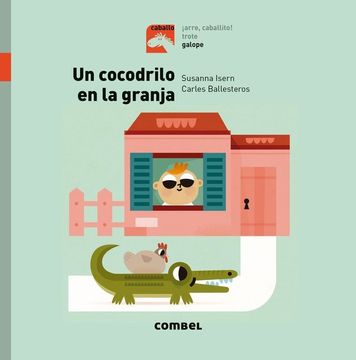 portada Un Cocodrilo En La Granja (in Spanish)