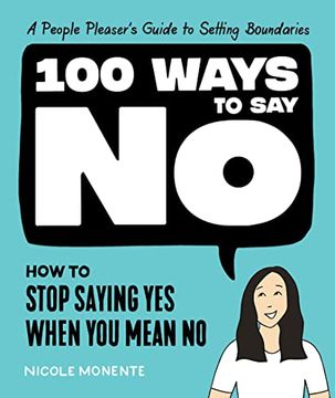 portada 100 Ways to say no: How to Stop Saying yes When you Mean no (in English)