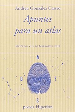 portada Apuntes para un atlas - (39 premi vila de martorell 2014) (Poesia Hiperion)