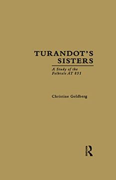 portada Turandot's Sisters: A Study of the Folktale at 851 (en Inglés)