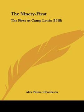 portada the ninety-first: the first at camp lewis (1918)