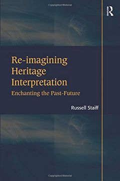 portada Re-Imagining Heritage Interpretation: Enchanting the Past-Future (en Inglés)