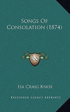 portada songs of consolation (1874) (en Inglés)