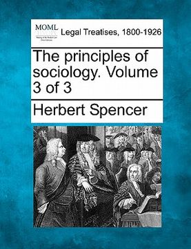 portada the principles of sociology. volume 3 of 3 (in English)