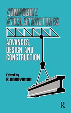 portada Composite Steel Structures: Advances, Design and Construction (en Inglés)