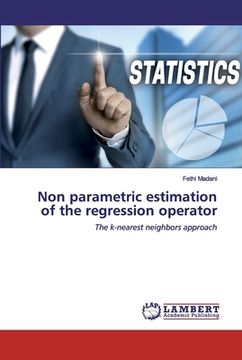 portada Non parametric estimation of the regression operator (in English)