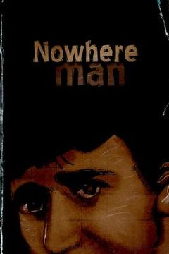 portada nowhere man: all the lonely people (en Inglés)
