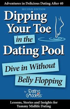 portada dipping your toe in the dating pool: dive in without belly flopping (in English)
