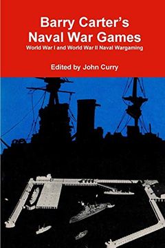 portada Barry Carter's Naval war Games: World war i and World war ii Naval Wargaming (en Inglés)