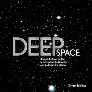 portada Deep Space: Beyond the Solar System to the end of the Universe and the Beginning of Time (en Inglés)