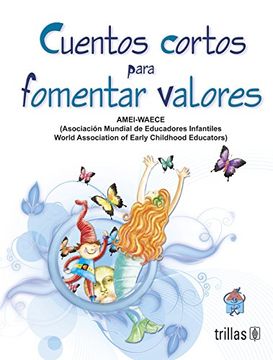 portada Cuentos Cortos Para Fomentar Valores (in Spanish)