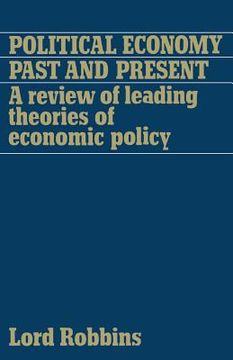 portada Political Economy: Past and Present: A Review of Leading Theories of Economic Policy (en Inglés)