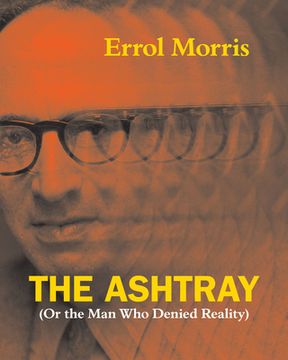 portada The Ashtray: (or the man who Denied Reality) 
