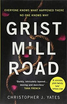 portada Grist Mill Road: Everyone knows what happened. No one knows why. (en Inglés)