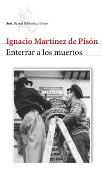 portada Enterrar A Los Muertos (in Spanish)