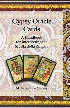 portada Gypsy Oracle Cards: A Handbook for Interpreting the Sibilla Della Zingara 
