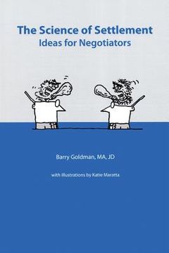 portada Science of Settlement: Ideas for Negotiators (en Inglés)