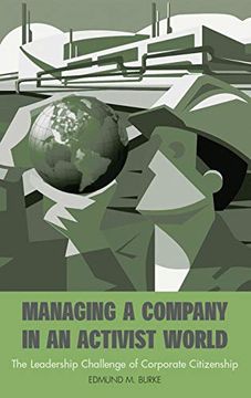 portada Managing a Company in an Activist World: The Leadership Challenge of Corporate Citizenship 
