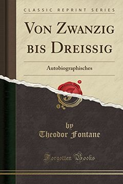 portada Von Zwanzig bis Dreißig: Autobiographisches (en Alemán)